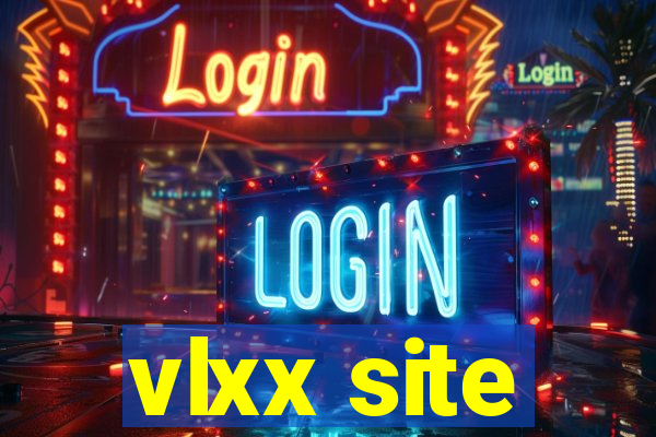 vlxx site